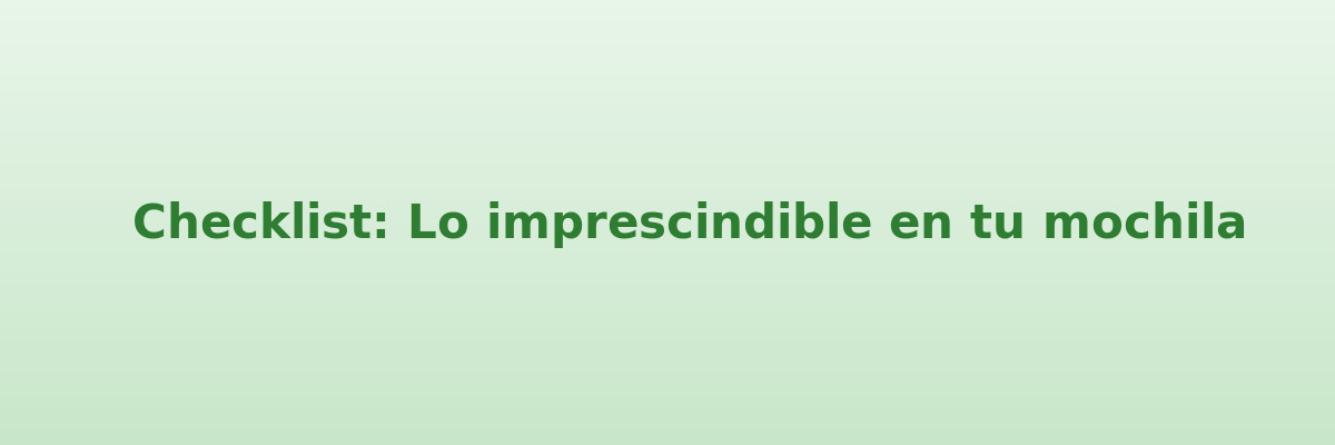 Checklist para preparar mochila del Camino de Santiago